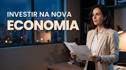 Investir na Nova Economia